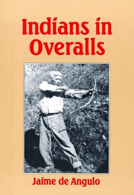 Indians in Overalls 0872863123 Book Cover