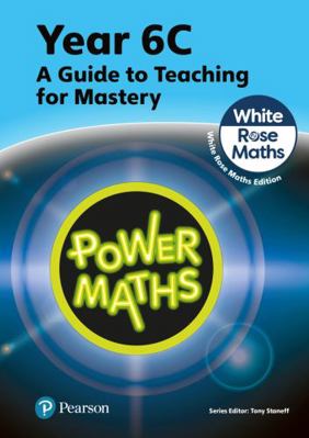 Power Maths Teaching Guide 6C - White Rose Math... 1292450649 Book Cover