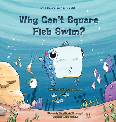 Why Can't Square Fish Swim? [Large Print] B0C9C13NT9 Book Cover