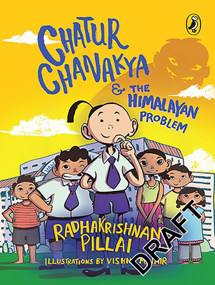 Chatur Chanakya and the Himalayan Problem 0143441647 Book Cover