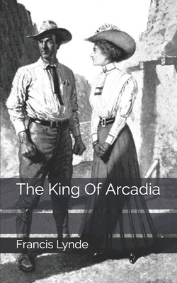 The King Of Arcadia B0863S17GD Book Cover