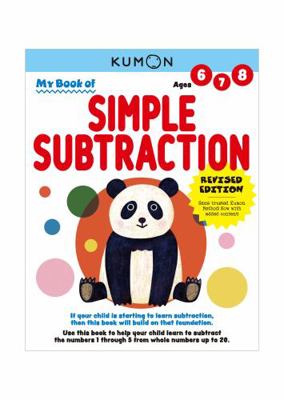 Kumon My Book of Simple Subtraction 1953845118 Book Cover