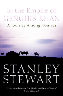 In the Empire of Genghis Khan: A Journey Among ... 0006530273 Book Cover