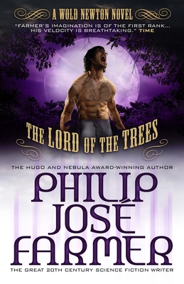Lord of the Trees: The Wold Newton Parallel Uni... 178116293X Book Cover