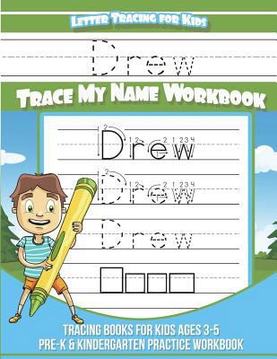 Drew Letter Tracing for Kids Trace my Name Work... 1721949402 Book Cover