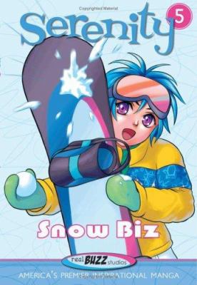 Serenity: Snow Biz 1593108745 Book Cover