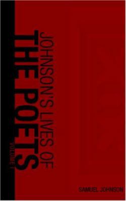 Johnson's Lives of the Poets, Volume 1 1426416245 Book Cover