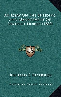 An Essay on the Breeding and Management of Drau... 1164695983 Book Cover