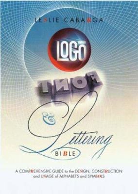 Logo Font and Lettering Bible