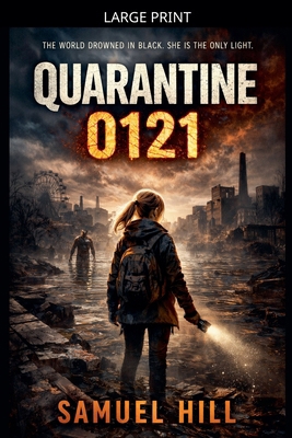 Quarantine 0121 [Large Print] B0GXCBTLDQ Book Cover