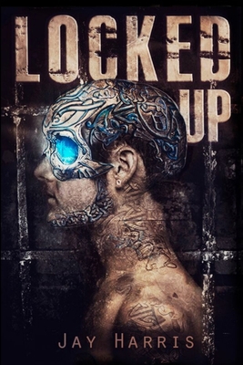 Locked Up 136500936X Book Cover
