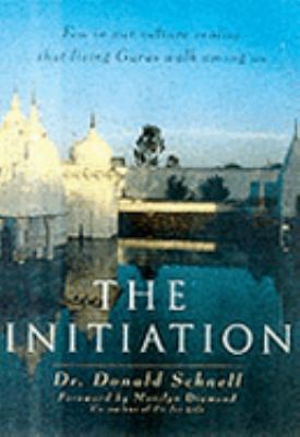 The Initiation: Adventure and Enlightenment in ... 1862048207 Book Cover