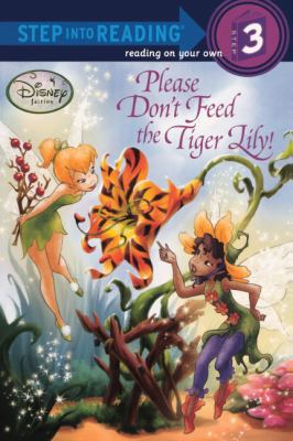 Please Don't Feed the Tiger Lily! 060615227X Book Cover