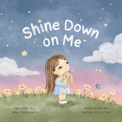 Shine Down on Me 0648648915 Book Cover