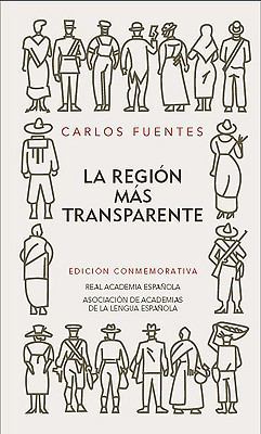 La Region Mas Transparente [Spanish] 8420422509 Book Cover
