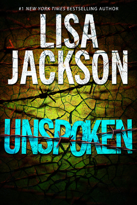 Unspoken: A Riveting Novel of Suspense 1496717295 Book Cover