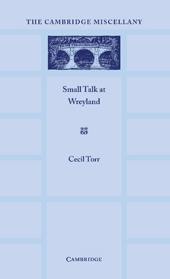 Small Talk at Wreyland 1107659779 Book Cover