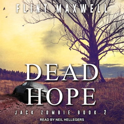 Dead Hope: A Zombie Novel B08ZD6NPP8 Book Cover