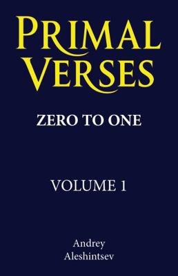 Primal Verses: Zero to One (Primal Verses - Sta... B0GFMQ7RHH Book Cover