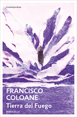 Tierra del Fuego / Land of Fire [Spanish] 846638068X Book Cover