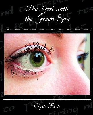 The Girl with the Green Eyes 1438574134 Book Cover