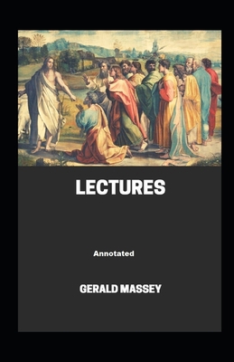 Paperback Gerald Massey's Lectures Annotated Book