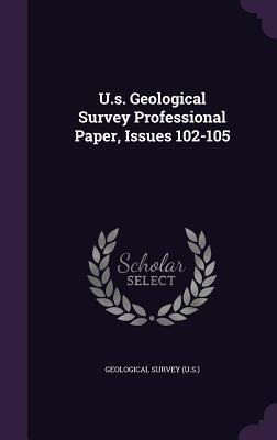 U.s. Geological Survey Professional Paper, Issu... 1354947282 Book Cover