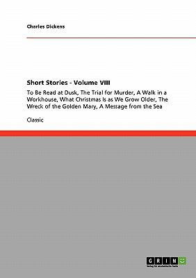 Short Stories - Volume VIII: To Be Read at Dusk... 3640246896 Book Cover