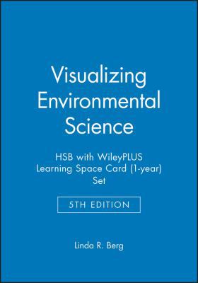 Visualizing Environmental Science, 5e Wileyplus... 1119338859 Book Cover