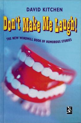 Don't Make Me Laugh B0092I74L4 Book Cover