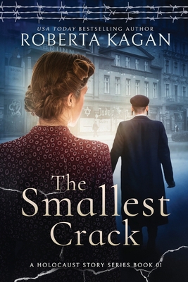 The Smallest Crack: Book One in A Holocaust Sto... 1077504489 Book Cover