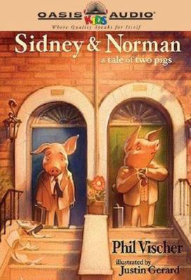 Sidney & Norman: A Tale of Two Pigs 1598592351 Book Cover