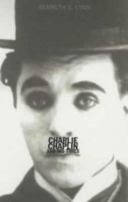 Charlie Chaplin and His Times 1854108697 Book Cover