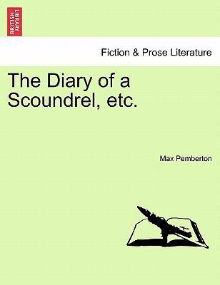The Diary of a Scoundrel, Etc. 1241180342 Book Cover