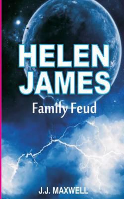 Helen James: Family Feud 1503326195 Book Cover