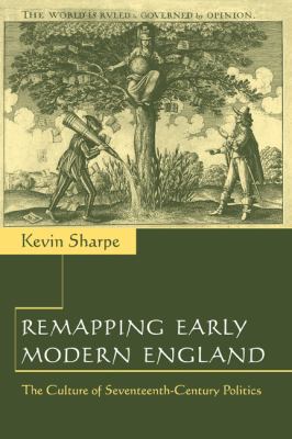 Remapping Early Modern England: The Culture of ... 0521662931 Book Cover