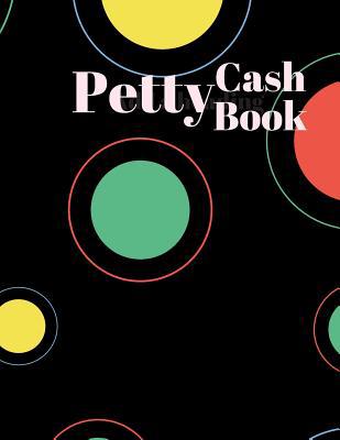 Petty Cash Book: 6 Column Payment Record Tracke... 1072644851 Book Cover