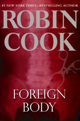 Foreign Body B003IWYHTM Book Cover