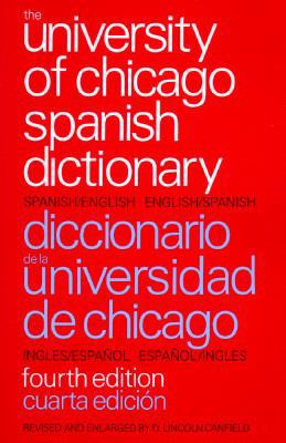 The University of Chicago Spanish Dictionary 0226104028 Book Cover