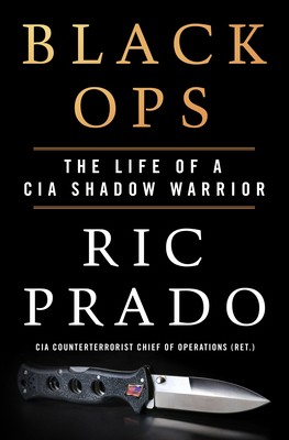 Black Ops: The Life of a CIA Shadow Warrior [Large Print] 1432896342 Book Cover