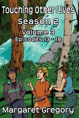 Touching Other Lives Season 2 Volume 3 1922695912 Book Cover