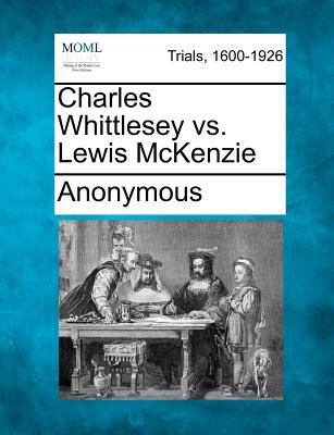 Charles Whittlesey vs. Lewis McKenzie 1275495559 Book Cover