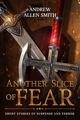 Another Slice of Fear 1737337363 Book Cover