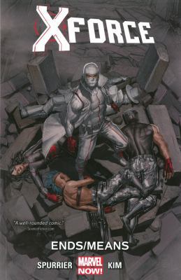 X-Force, Volume 3: Ends/Means 078519391X Book Cover
