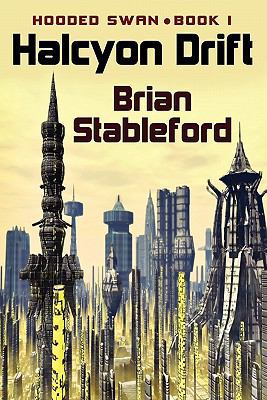 Halcyon Drift: Hooded Swan, Book One 1434412288 Book Cover
