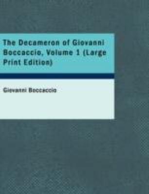 The Decameron of Giovanni Boccaccio, Volume 1 [Large Print] 1437525989 Book Cover