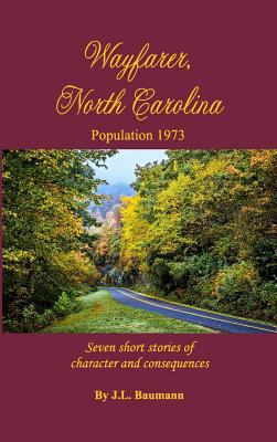Wayfarer, North Carolina 1941880436 Book Cover