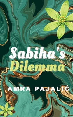 Sabiha's Dilemma 0645331031 Book Cover