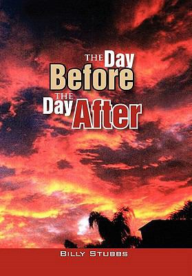 The Day Before the Day After 1456896814 Book Cover