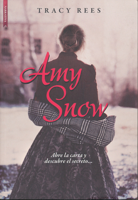 Amy Snow [Spanish] 8416973814 Book Cover